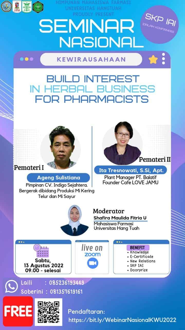 Seminar Nasional Kewirausahaan “Build Interest in Herbal Business for Pharmacist”